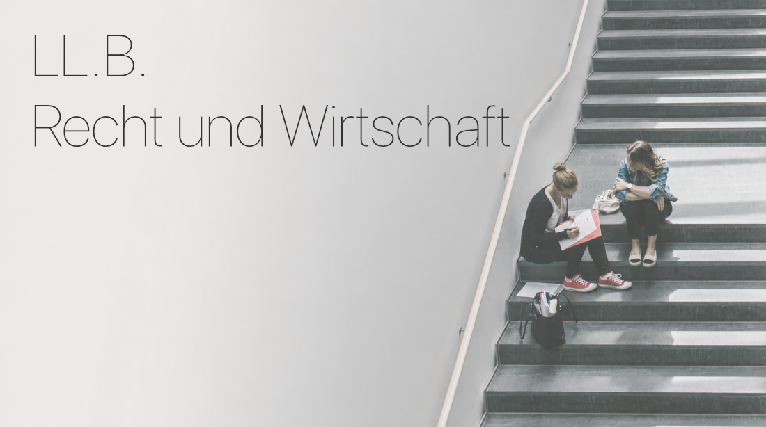 Teaserbild Begrüßung LL.B. Recht und Wirtschaft